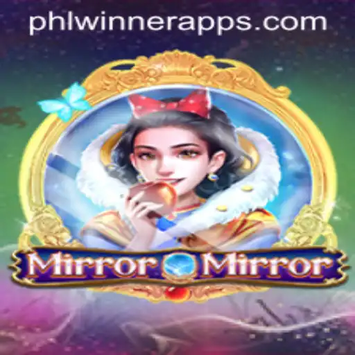 Exploring the Enchanting World of MirrorMirror: A Guide to Becoming a PHLWINner